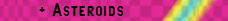 Asteroids